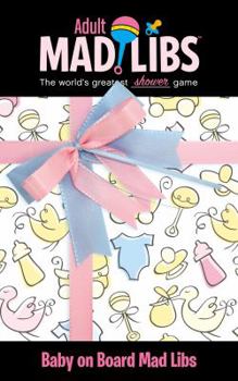 Baby on Board Mad Libs - Book  of the Mad Libs