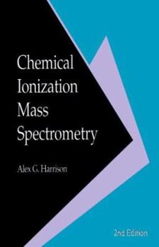 Hardcover Chemical Ionization Mass Spectrometry Book