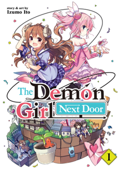 Paperback The Demon Girl Next Door Vol. 1 Book