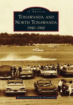 Paperback Tonawanda and North Tonawanda: 1940-1960 Book