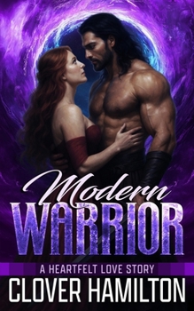 Paperback Modern Warrior: A time travel romance Book