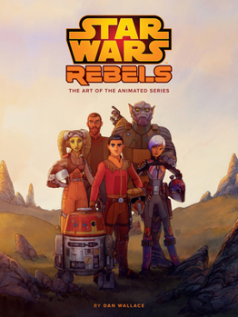 Hardcover The Art of Star Wars Rebels Book