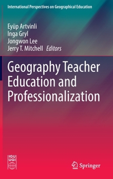 Hardcover Geography Teacher Education and Professionalization Book