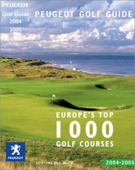 Paperback PEUGEOT GOLF GUIDE 2004/2005 [French] Book