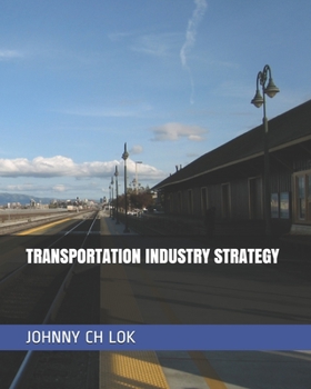 Paperback Transportation Industry Strategy Book
