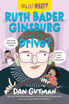 Paperback Ruth Bader Ginsburg Couldn't Drive? Book