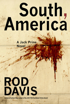 Paperback South, America: A Jack Prine Novel Book