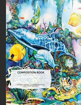 Sea Turtle and Dolphins Composition Notebook, Unruled Blank Sketch Paper: 100 Sheets / 200 Pages, 9-3/4" X 7-1/2"