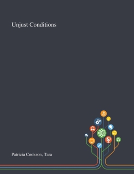 Paperback Unjust Conditions Book