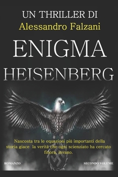 Paperback Enigma Heisenberg: Codex Secolarium Saga Vol2 [Italian] Book