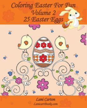 Paperback Coloring Easter For Fun - Volume 2: 25 Easter Eggs to color Book