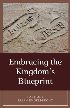 Paperback Embracing the Kingdom's Blueprint Part One Book