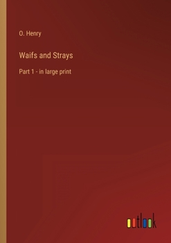 Paperback Waifs and Strays: Part 1 - in large print Book