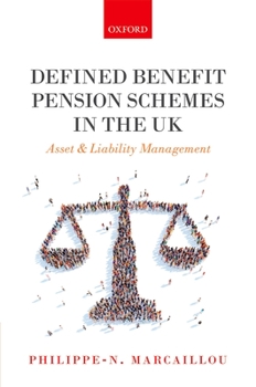 Hardcover Defined Benefit Pension Schemes in the UK: Asset and Liability Management Book