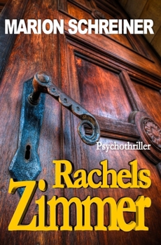 Paperback Rachels Zimmer: Kale-Hatfield-Story [German] Book