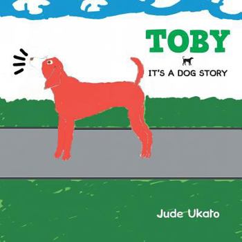 Paperback Toby: It's a Dog Story Book