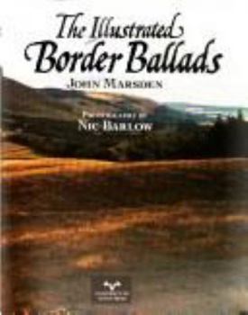 Hardcover The Illustrated Border Ballads: The Anglo-Scottish Frontier Book