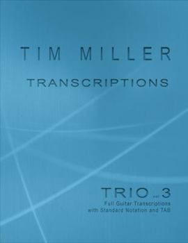 Paperback Tim Miller Trio vol 3 Transcriptions Book