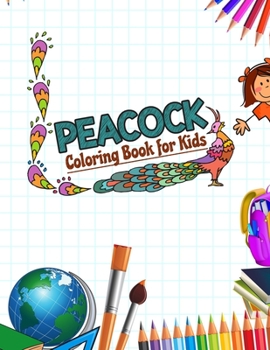 Paperback Peacock Coloring Book for Kids: Animal Activity Book