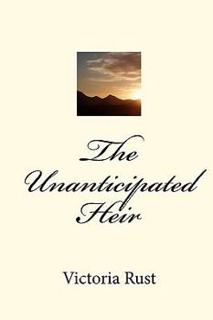 Paperback The Unanticipated Heir Book