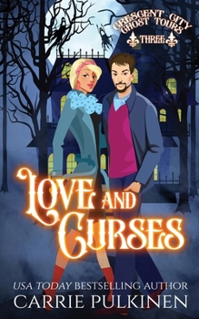 Paperback Love and Curses: A Haunting Paranormal Mystery Romance Book