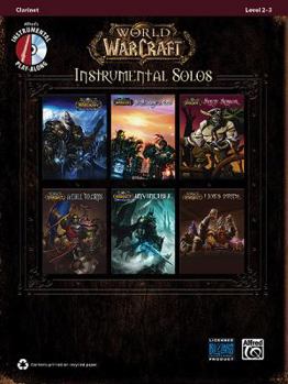 Paperback World of Warcraft Instrumental Solos: Clarinet, Book & CD Book