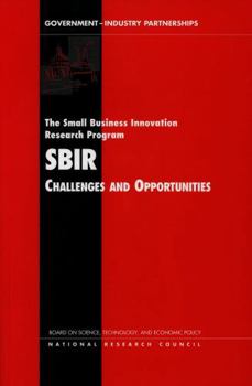 Paperback The Small Business Innovation Research Program: Challenges and Opportunities Book