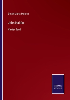 Paperback John Halifax: Vierter Band [German] Book