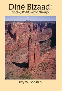 Paperback Dine Bizaad: Speak, Read, Write Navajo Book
