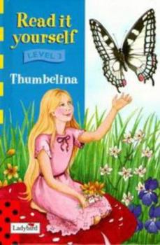 Hardcover Thumbelina (Read it Yourself - Level 3) Book
