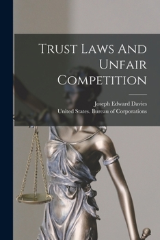 Paperback Trust Laws And Unfair Competition Book