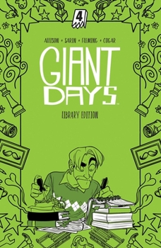 Giant Days Library Edition Vol. 4 - Book  of the Giant Days