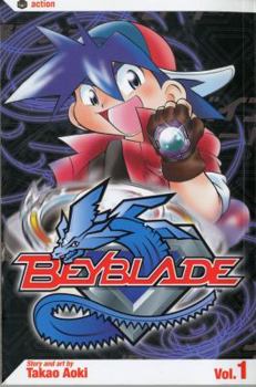 Beyblade, Volume 1 - Book #1 of the Beyblade