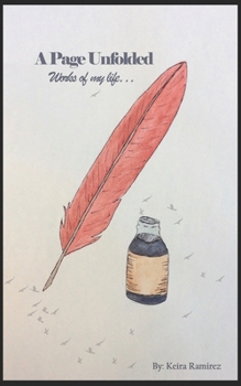 Paperback A Page Unfolded: A Collection of Keira Ramirez's Written Poems Book