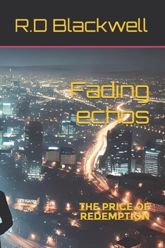 Paperback Fading echos: The price of redemption Book