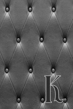 K: Writing Journal Notebook Personalized with Black Monogram Initial Letter on a Dramatic Charcoal Gray Diamond Shape Tufted background. (6"x9" 110 Blank Lined Pages with Space for Date)