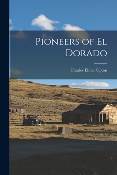 Paperback Pioneers of El Dorado Book