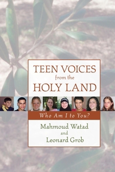 Paperback Teen Voices from the Holy Land: Who Am I to You? Book