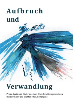 Paperback Aufbruch und Verwandlung [German] Book