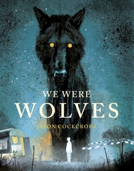 Hardcover We Were Wolves Book