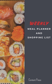 Weekly Meal Planner: Meal Prep And Planning Grocery List