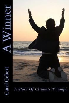 Paperback A Winner: A Story of Ultimate Triumph New Edition Book