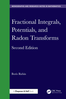 Hardcover Fractional Integrals, Potentials, and Radon Transforms Book