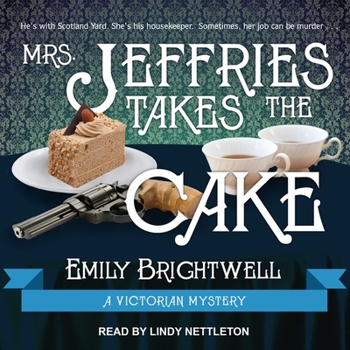 Mrs. Jeffries Takes the Cake - Book #13 of the Mrs. Jeffries