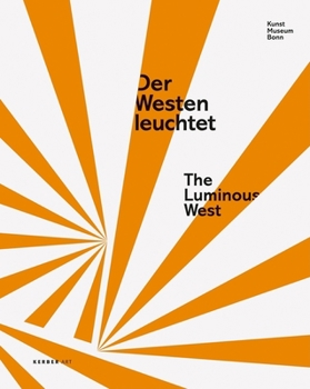 Hardcover The Luminous West Book