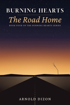 Paperback Burning Hearts: The Road Home Book