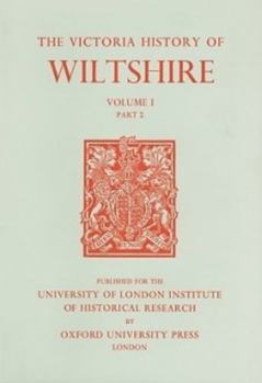 Hardcover A History of Wiltshire, Volume I, Part 2 Book