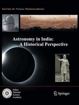 Paperback Astronomy in India: A Historical Perspective Book