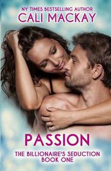 Passion and Surrender - Book #1 of the Billionaire's Seduction