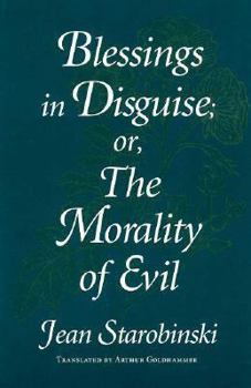 Hardcover Blessings in Disguise: Or, the Morality of Evil Book